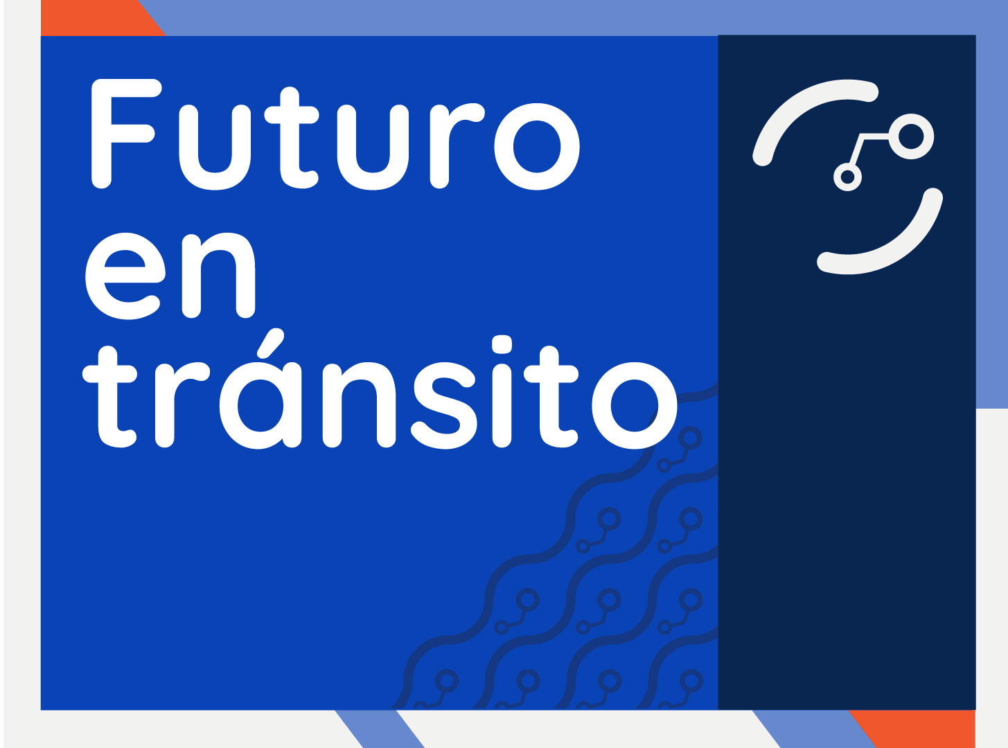 Recuadro con fondo azul y título alineado a la derecha con inscripción "Futuro en Tránsito"