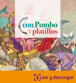 Leer es mi cuento 2_Con Pombo y platillos 