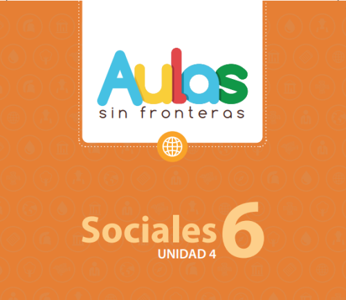 Portada de material educativo. Dice "Aulas sin fronteras" con letras de colores sobre fondo blanco. Debajo, sobre fondo verde con iconos científicos, "Sociales 6" y "UNIDAD 4". Un ícono de planeta en medio.
