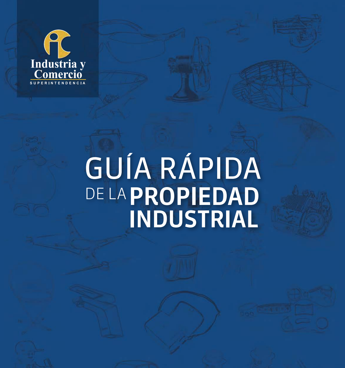 Imagen de la portada de la guía Comprende la propiedad industrial