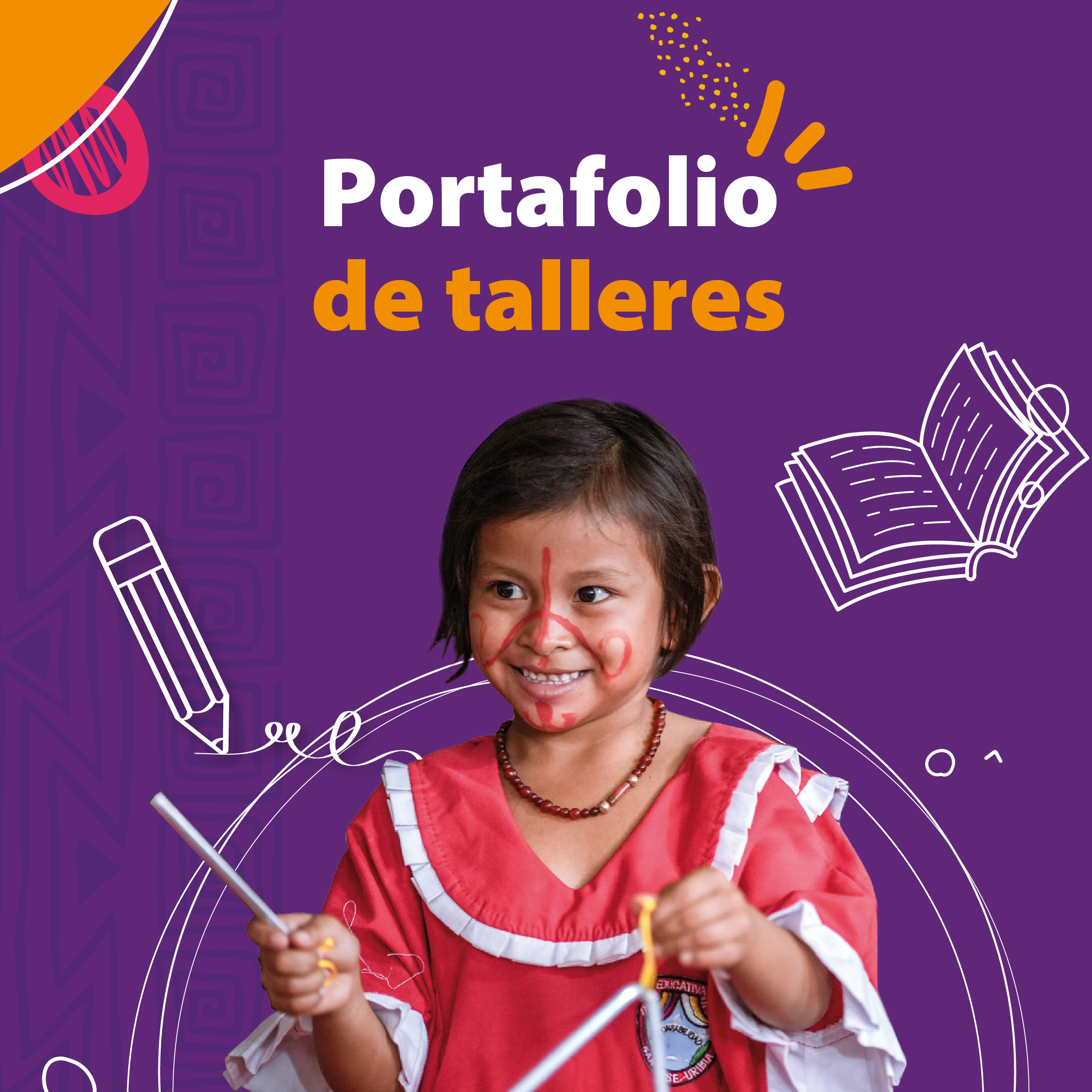 Niña indígena sonriente con vestido rojo, fondo de color morado y título "Portafolio de talleres"