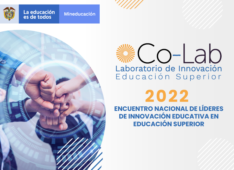 Banner Encuentro nacional líderes de innovación educativa en Educación Superior Colab  2022