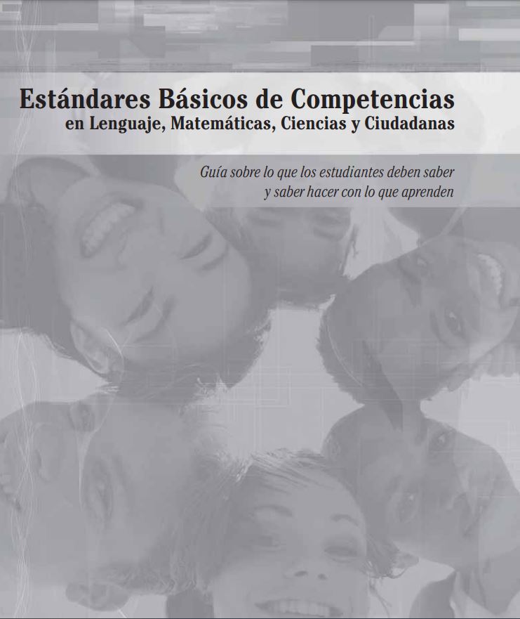 Estándares Básicos de Competencias en Lenguaje, matemáticas, Ciencias y Ciudadanas