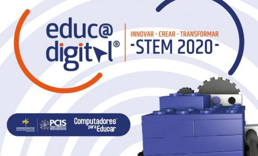 Imagen con texto del evento educa digital, innovar, crear, transformar, STEM 2020 y logos de las entidades que participan