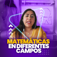 matemáticas en diferentes campos