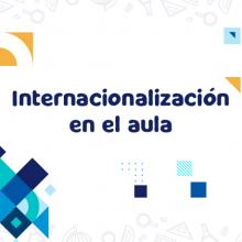 Imagen con texto: Internacionalización en el aula.