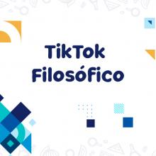 Imagen con texto: TikTok filosófico