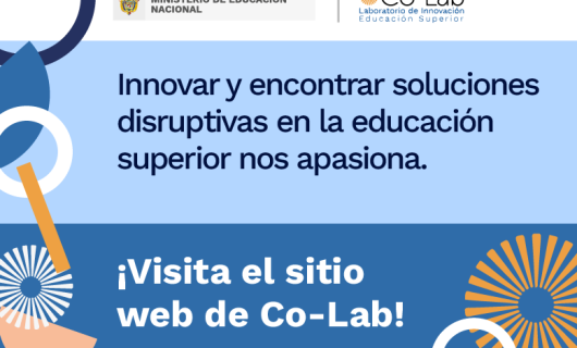 Ecard Colab con texto sobre soluciones disruptivas en la educación superior