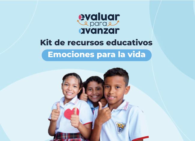 Portada Valoración de aprendizajes socioemocionales de los estudiantes Foto de niños y niñas Kit de recursos educativos Emociones para la Vida