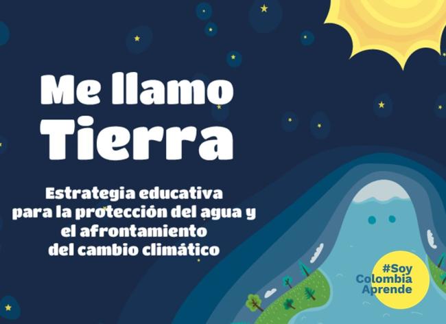 Portada Colección Me llamo Tierra Imagen del sol y de la tierra que dice estrategia educativa para la protección del agua y el afrontamiento del cambio climático